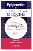 Epigenetics in Biology and Medicine