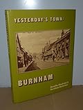Yesterday's town : Burnham