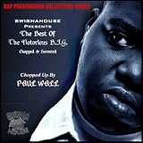 Swishahouse presents The Best of The Notorious B.I.G. - Chopped & Screwed by Paul Wall [Mixtape] [Slow]