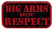 Big Arms Bring Respect Embroidered Iron-On Weightlifting Emblem Muscular Biceps Nametag