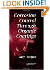Corrosion Control Through Organic Coatings (Corrosion Technology)