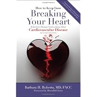 How to Keep from Breaking Your Heart, 2nd Edition