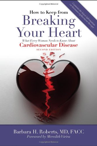How to Keep from Breaking Your Heart, 2nd Edition