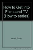 How to get into films & TV