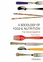 A Sociology of Food and Nutrition: The Social Appetite