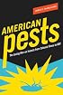 American Pests: The Losing War on Insects from Colonial Times to DDT