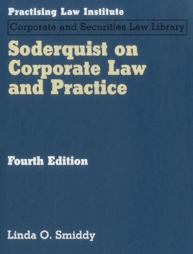 Soderquist on Corporate Law and Practice