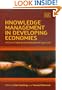 Knowledge Management in Developing Economies: A Cross-cultural and Institutional Approach