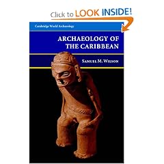 The Archaeology of the Caribbean (Cambridge World Archaeology)
