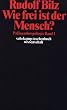 Wie frei ist der Mensch?