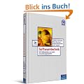 Softwaretechnik: Mit Fallbeispielen aus realen Entwicklungsprojekten