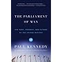 The Parliament of Man: The Past, Present, and Future of the United Nations (Vintage)