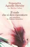 Il male che si deve raccontare per ca...