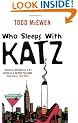 Who Sleeps with Katz