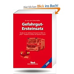 Gefahrgut-Ersteinsatz: Handbuch f�r Gefahrgut-Transport-Unf�lle mit "MET� - Modell f�r Effekte mit toxischen Gasen"