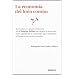 La econom�a del bien com�n: Un modelo econ�mico que supera la dicotom�a entre capitalismo y comunismo para m (Economia (deusto))