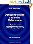 Der sechste Sinn und seine Ph�nomene:...