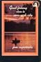 Good Fishing Close to New York City: A Guide to the Great Close-To-Home Angling of the Metropolitan Region (Good Fishing to New York Ser.)