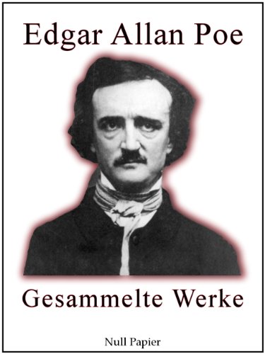 Buch - Cover Edgar Allan Poe - Gesammelte Werke - Edgar Allan Poe - Null Papier Verlag