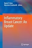 Inflammatory Breast Cancer: An Update