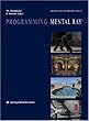 Programming Mental Ray (Mental Ray Handbooks)