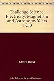 Electricity, magnetism and astronomy