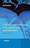 Colloids and Interfaces with Surfactants and Polymers