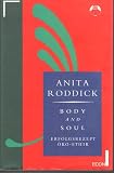 Body and Soul. Erfolgsrezept �ko- Ethik