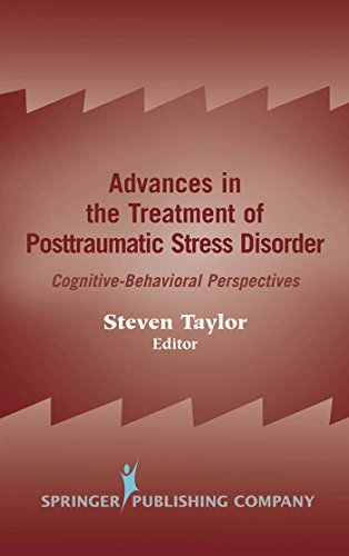 Advances in the Treatment of Posttraumatic Stress Disorder: Cognitive-Behavioral Perspectives
