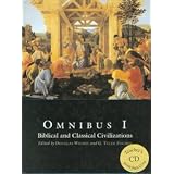Omnibus 1, Biblical and Classical Civilization ~ Douglas Wilson