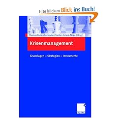 Krisenmanagement: Grundlagen - Strategien -  Instrumente