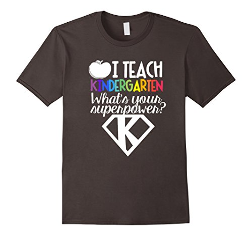I Teacher Kindergarten What's Your Super Power Shirt