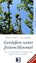 Genie�en unter freiem Himmel. Mainz und Umgebung: Die 75 sch�nsten Restaurants und Lokale f�r den Sommer