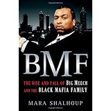 BMF: The Rise and Fall of Big Meech and the Black Mafia Family