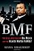 BMF: The Rise and Fall of Big Meech and the Black Mafia Family