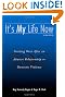 It's My Life Now: Starting Over After an Abusive Relationship or Domestic Violence, 2nd Edition