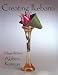 Creating Ikebana: Ichiyo School