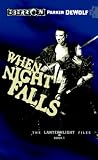 When Night Falls: Lanternlight Files, Book 2 (Lanternlight Files)