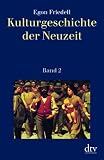 Kulturgeschichte der Neuzeit, Band 2 - Egon Friedell