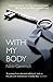 Cheapest Price for With My Body by Nikki Gemmell