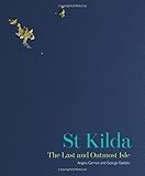 St Kilda : the last and outmost isle
