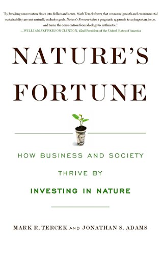 Nature's Fortune: How Business and Society Thrive by Investing in Nature