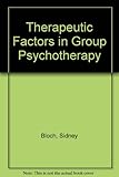 Therapeutic factors in group psychotherapy