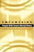 Empowering People with Severe Mental Illness: A Practical Guide