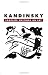 Kandinsky: Complete Writings On Art