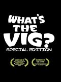What`s The Vig? - Special Edition