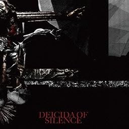DEICIDA OF SILENCE