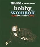 Bobby Womack: Soul Sensation - Live