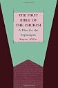 First Bible of the Church (JSOT Supplement)