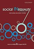 Social inequality in Australia : discourses, realities and futures